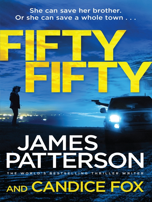 Title details for Fifty Fifty by James Patterson - Available